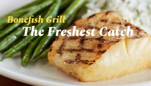 Bonefish Grill: The Freshest Catch