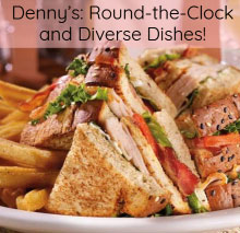 Denny’s: Round-the-Clock and Diverse Dishes!