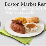 Boston Market Restaurant Chicken and More Just the Way You Like It