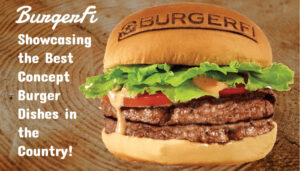 BurgerFi: Showcasing the Best Concept Burger Dishes in the Country